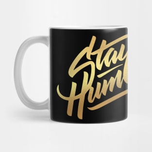 stay humble Mug